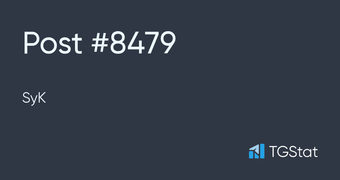 Post *8479 — SyK  